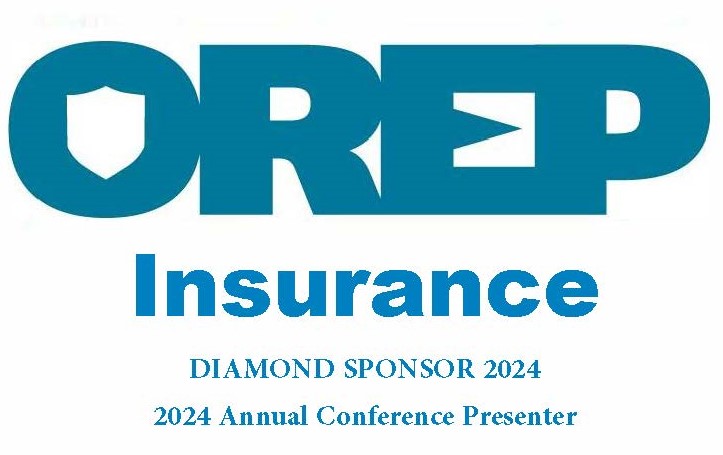 Orep Insurance, Diamond Sponsor 2024, 2024 Annual Conference Presenter